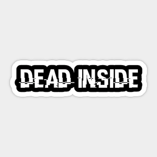 Dead Inside Sticker